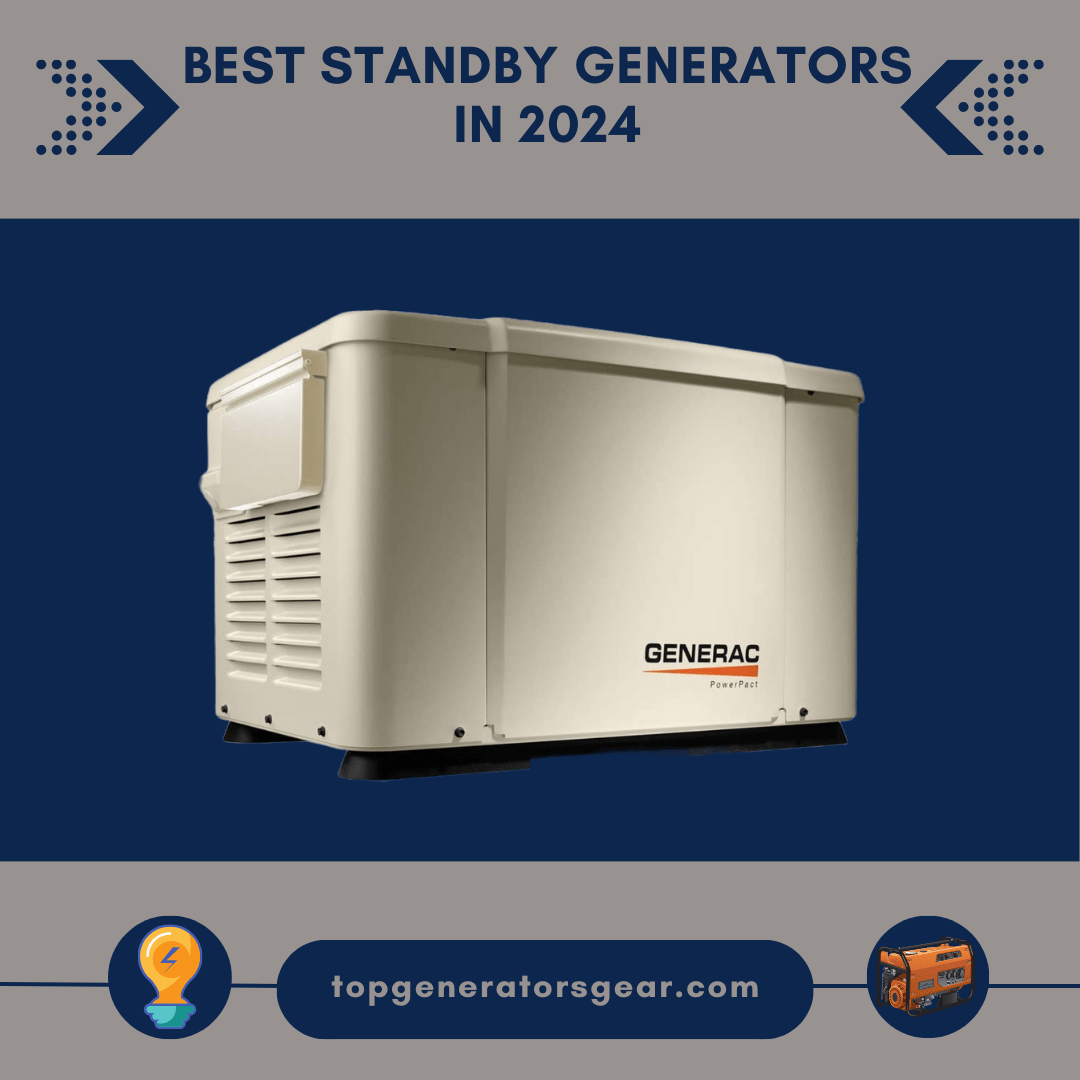 Best Standby Generators in 2024